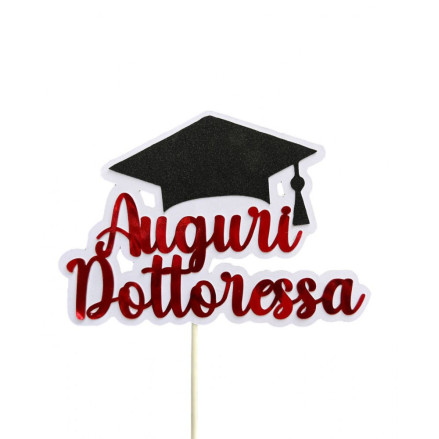 Cake Topper laurea auguri dottoressa con tocco nero glitterato e rosso specchiato
